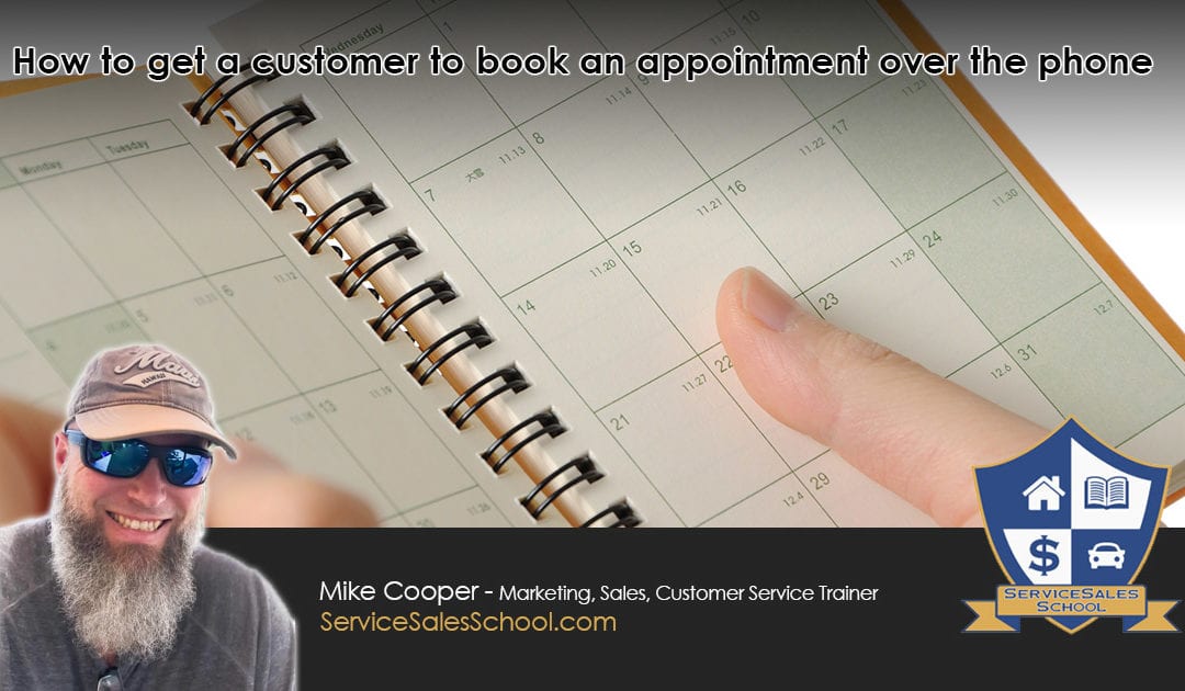 How to get a customer to book an appointment over the phone